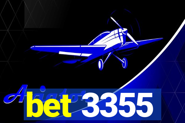 bet 3355